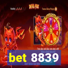 bet 8839